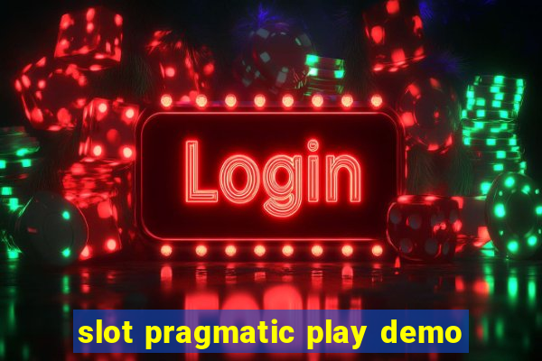 slot pragmatic play demo