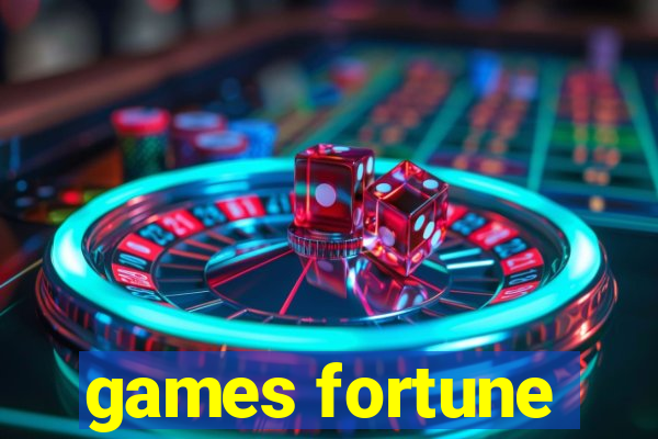 games fortune