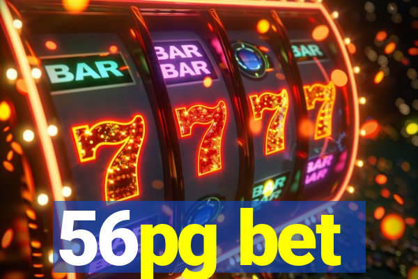 56pg bet