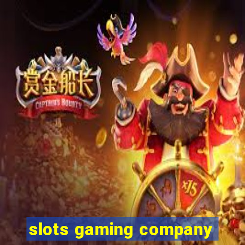 slots gaming company