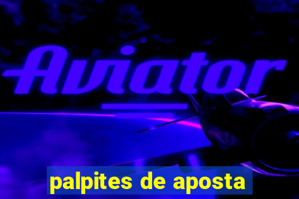 palpites de aposta