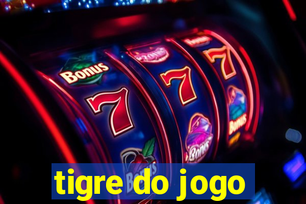 tigre do jogo