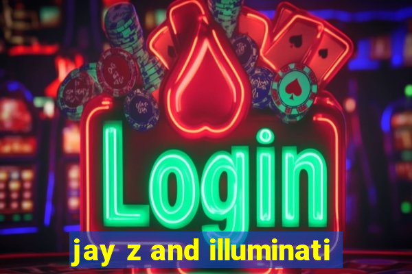 jay z and illuminati