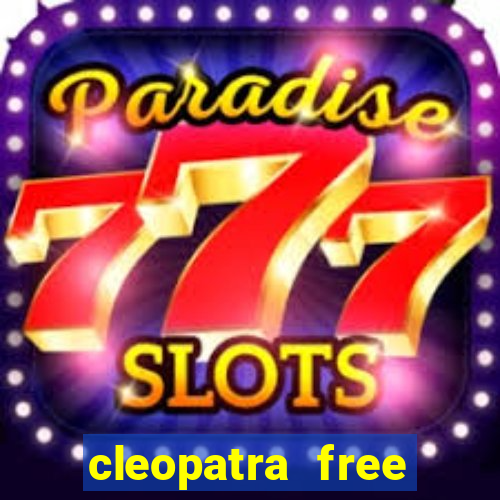 cleopatra free slots machines