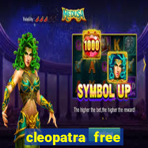 cleopatra free slots machines