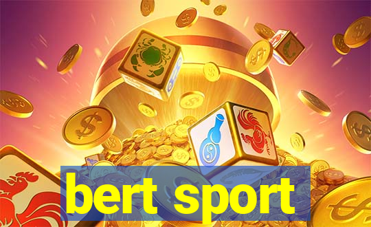 bert sport