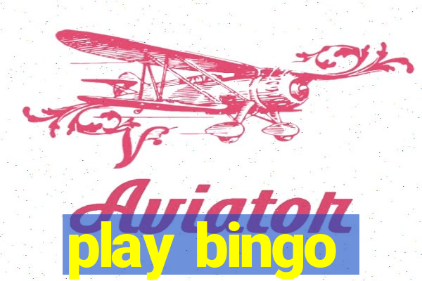 play bingo