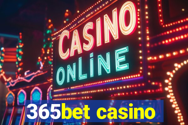 365bet casino