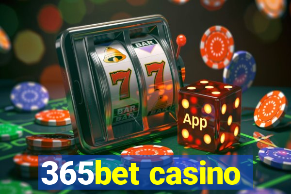 365bet casino