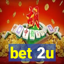 bet 2u