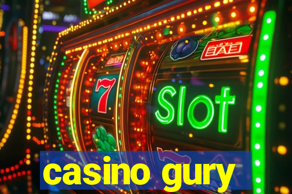 casino gury