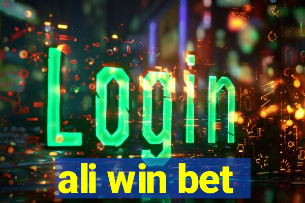 ali win bet