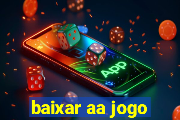 baixar aa jogo