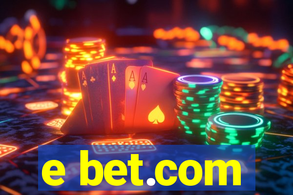 e bet.com