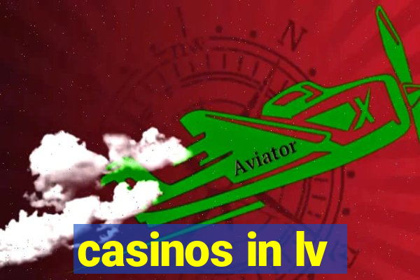 casinos in lv