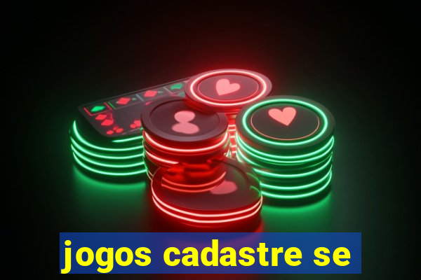 jogos cadastre se