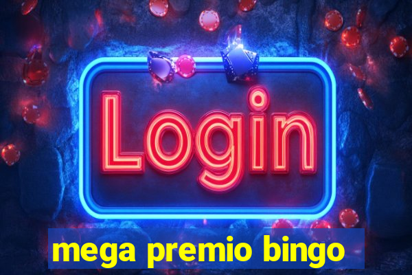 mega premio bingo