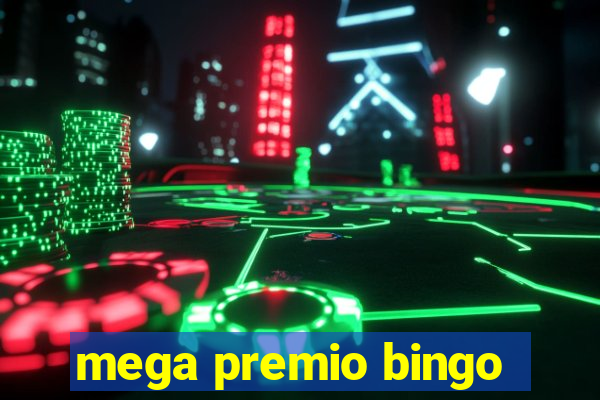 mega premio bingo