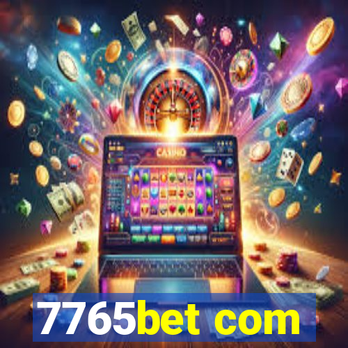 7765bet com