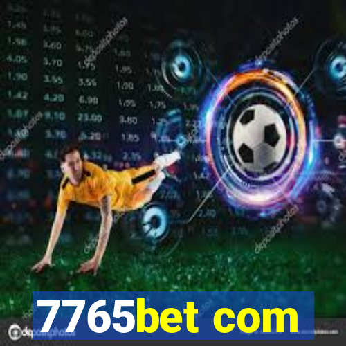 7765bet com