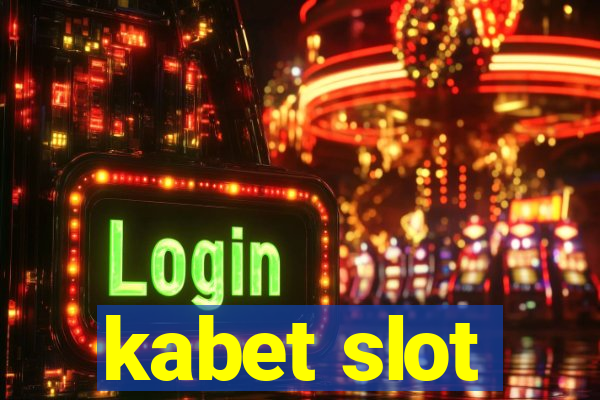 kabet slot