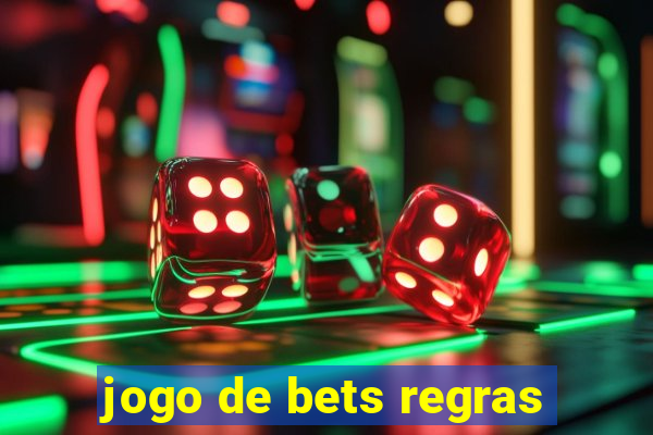 jogo de bets regras