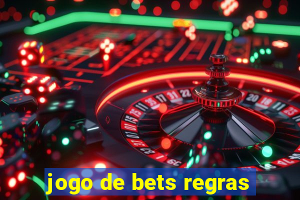 jogo de bets regras