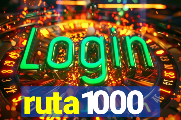 ruta1000