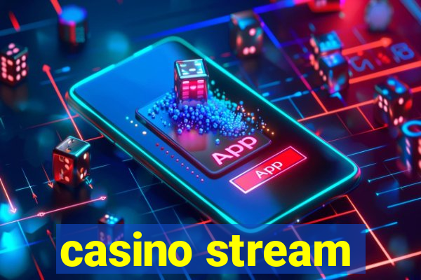 casino stream