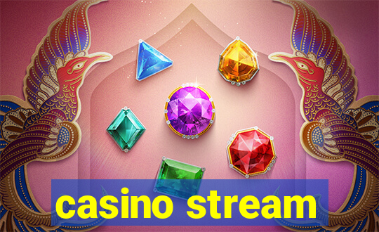 casino stream