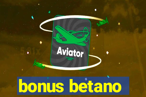 bonus betano