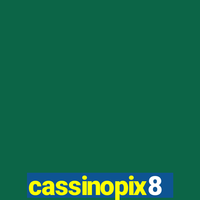 cassinopix8