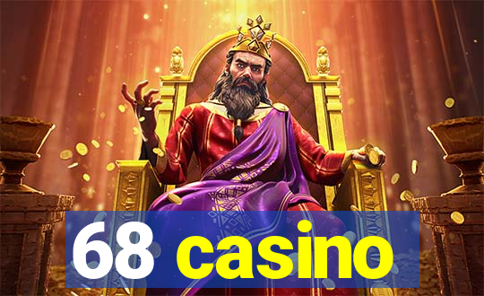 68 casino