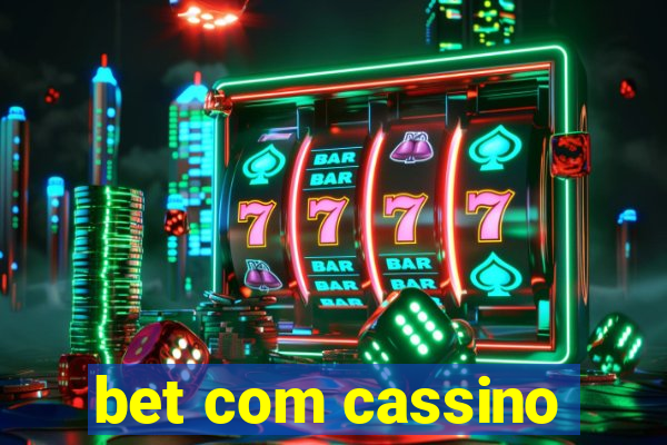 bet com cassino