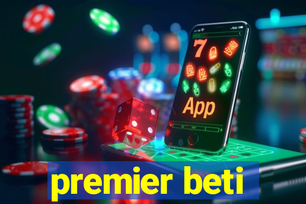 premier beti