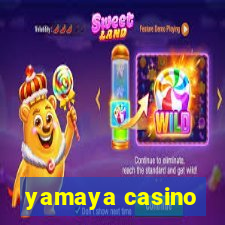 yamaya casino