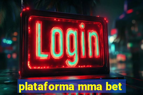 plataforma mma bet