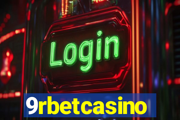 9rbetcasino