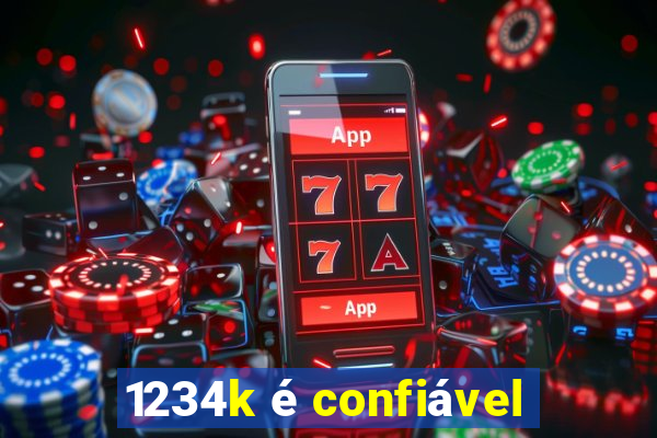 1234k é confiável