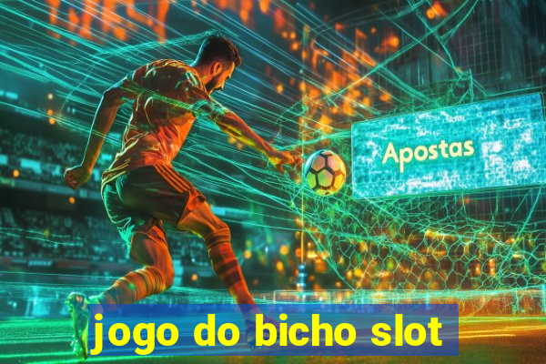 jogo do bicho slot