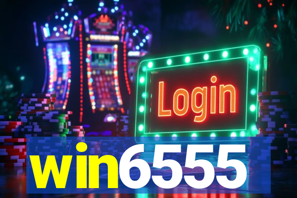 win6555