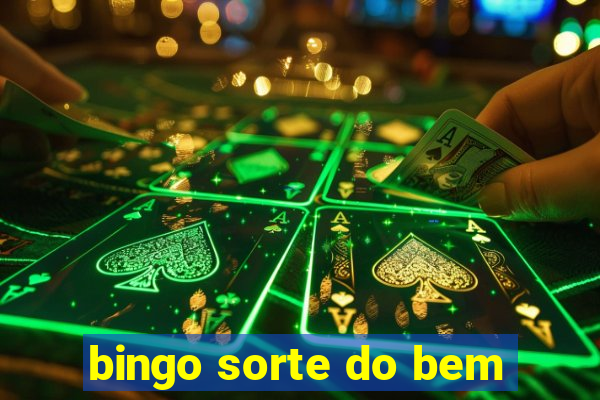 bingo sorte do bem