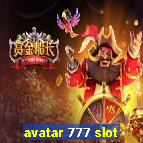 avatar 777 slot