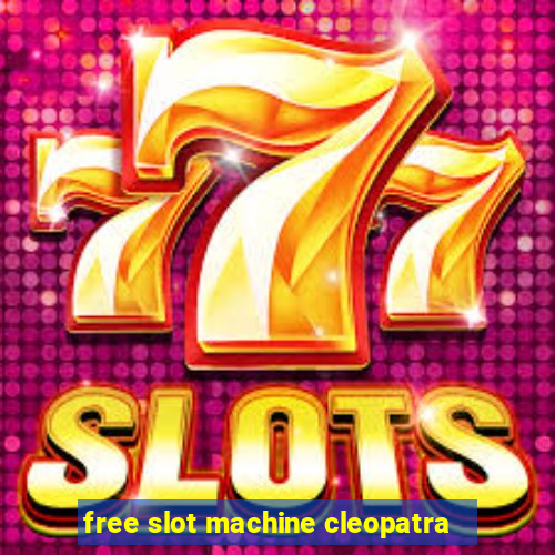 free slot machine cleopatra