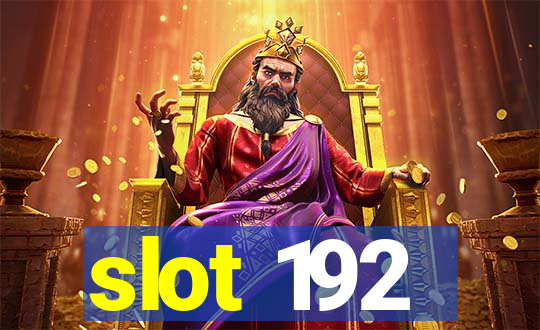 slot 192