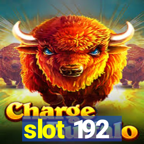 slot 192