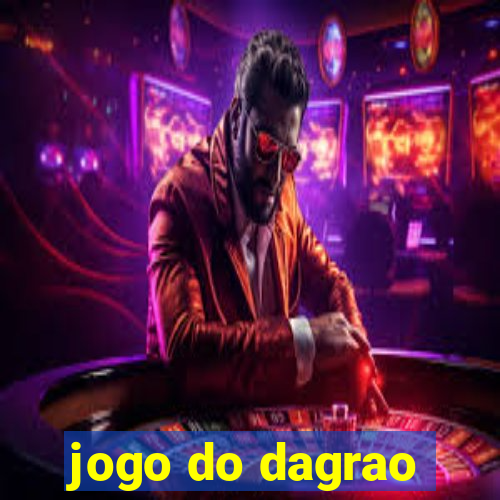 jogo do dagrao