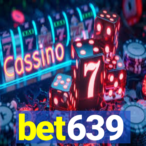 bet639