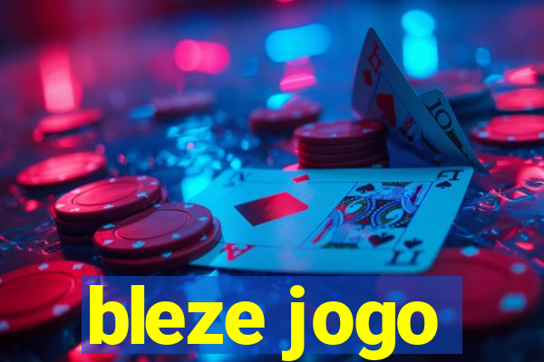 bleze jogo