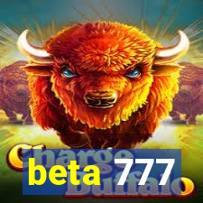 beta 777